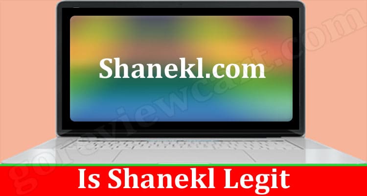 Shanekl Online Website Reviews