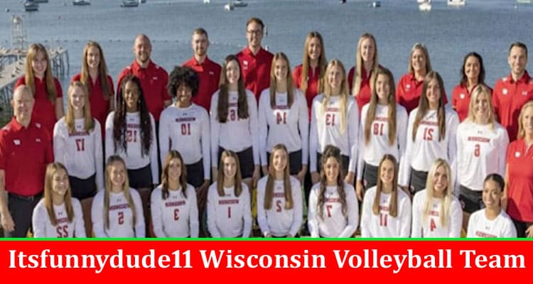 Latest News Itsfunnydude11 Wisconsin Volleyball Team