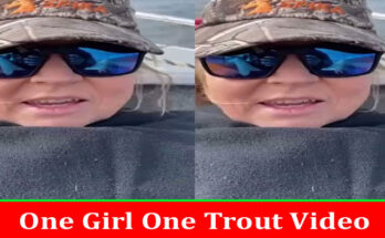 Latest News One Girl One Trout Video