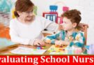 Complete Information About Practical Ideas Guide for Evaluating School Nurses